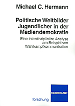 Cover-Abbildung des Buches 'Politische Weltbilder Jugendlicher in der Mediendemokratie'