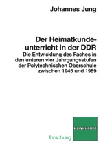 Cover-Abbildung des Buches 'Der Heimatkundeunterricht in der DDR'