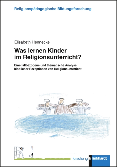 Cover-Abbildung des Buches 'Was lernen Kinder im Religionsunterricht?'