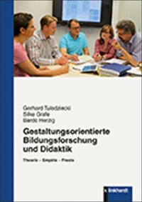 Cover-Abbildung des Buches 'Gestaltungsorientierte Bildungsforschung und Didaktik'