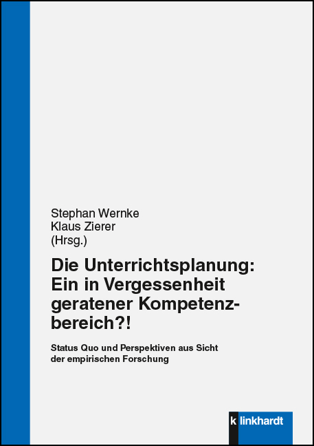 Cover-Abbildung des Buches 'Die Unterrichtsplanung: Ein in Vergessenheit geratener Kompetenzbereich?!'