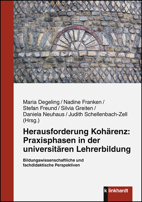 Cover-Abbildung des Buches 'Herausforderung Kohärenz: Praxisphasen in der universitären Lehrerbildung.'