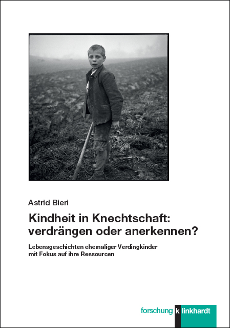 Cover-Abbildung des Buches 'Kindheit in Knechtschaft: verdrängen oder anerkennen?'
