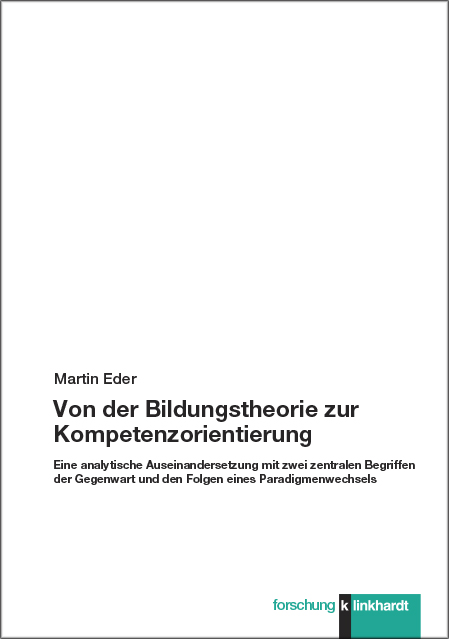 Cover-Abbildung des Buches 'Von der Bildungstheorie zur Kompetenzorientierung'