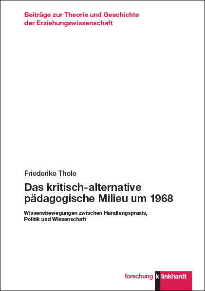 Cover-Abbildung des Buches 'Das kritisch-alternative pädagogische Milieu um 1968'